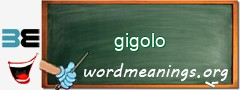 WordMeaning blackboard for gigolo